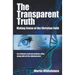 The Transparent Truth