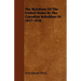 The Relations Of The United States To The Canadian Rebellion Of 1837-1838