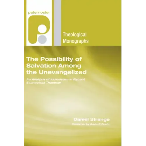 The Possibility of Salvation Among the Unevangelized