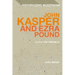 John Kasper and Ezra Pound: Saving the Republic