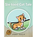 Six-Toed Cat Tale