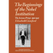 The Beginnings of the Nobel Institution: The Science Prizes, 1901-1915