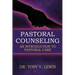 Pastoral Counseling: An Introduction To Pastoral Care