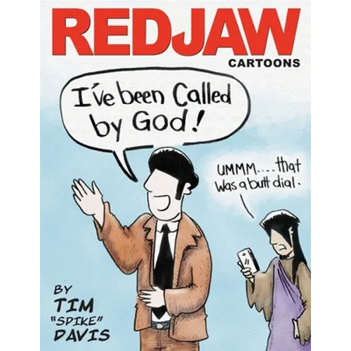 Redjaw Cartoons: Butt-dialed by Jesus
