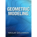 Geometric Modeling: The Mathematics of Shapes