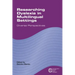 Researching Dyslexia in Multilingual Settings: Diverse Perspectives