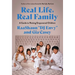Real Life, Real Family: A Guide to Raising Empowered Children