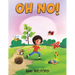 Oh No!