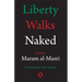 Liberty Walks Naked: Poems