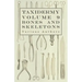 Taxidermy Vol. 9 Bones and Skeletons - The Collection, Preparation and Mounting of Bones