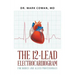The 12-Lead Electrocardiogram for Nurses and Allied Professionals