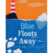 Blue Floats Away