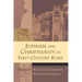 Judaism and Christianity in First-Century Rome