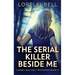 The Serial Killer Beside Me