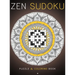 Zen Sudoku: Puzzle & Coloring Book [Hardback]