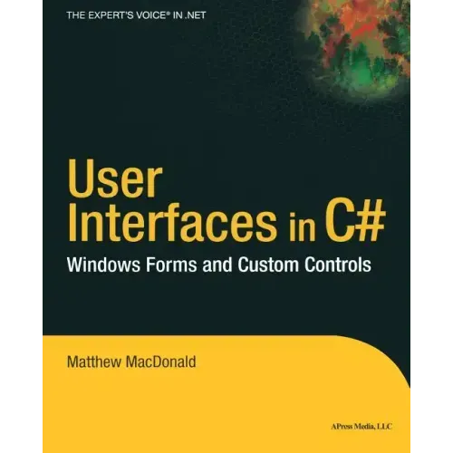 User Interfaces in C#: Windows Forms and Custom Controls