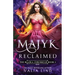 Majyk Reclaimed