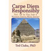 Carpe Diem Responsibly: Vol. 29 In The Sub 4 Minute Extra Mile Series
