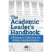 The Academic Leader's Handbook: A Resource Collection for College Administrators