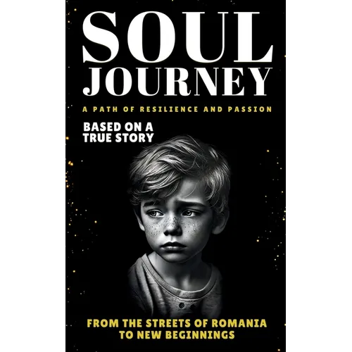 Soul Journey: A Path of Resilience and Passion (Based on Real Life Experiences)