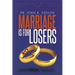 Marriage is for Losers, Celibacy is for Fools