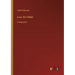 Love, the Fiddler: in large print