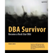 DBA Survivor: Become a Rock Star DBA