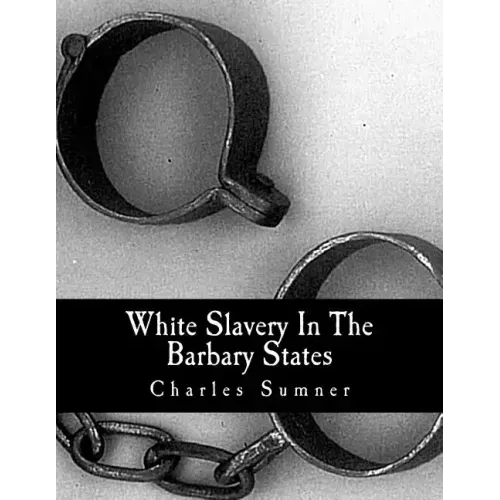 White Slavery In The Barbary States