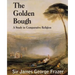 The Golden Bough: A Study of Magic and Religion