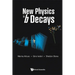 New Physics in B Decays