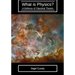 What is Physics?: A defence of classical theism