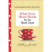 What Your Heart Needs for the Hard Days: 52 Encouraging Truths to Hold on to