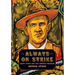 Always on Strike: Frank Little and the Western Wobblies