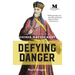 Defying Danger: A Novel Based on the Life of Father Matteo Ricci