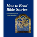 How to Read Bible Stories