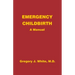 Emergency Childbirth: A Manual