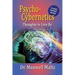 Psycho-Cybernetics Thoughts to Live By