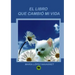 El libro que cambió mi vida