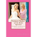 Exclusive Mother of the Bride Speeches: Speeches To Spellbind Your Audience