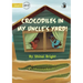 Crocodiles in My Uncle's Yard! - Our Yarning