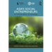 Asia's Social Entrepreneurs: Do Well, Do Good... Do Sustainably