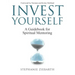 Invest Yourself: A Guidebook for Spiritual Mentoring