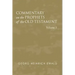 Commentary on the Prophets of the Old Testament, Volume 1