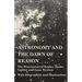 Astronomy and the Dawn of Reason - The Discoveries of Kepler, Brahe, Galileo and Isaac Newton - With Biographies and Illustrations