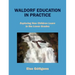 Waldorf Education in Practice: Exploring How Children Learn in the Lower Grades