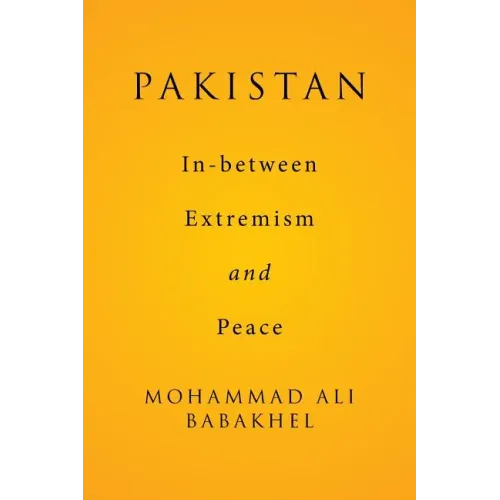 Pakistan: In-between Extremism and Peace