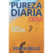 Purezadiaria.com: Viviendo Pureza Sexual Un Día a la Vez