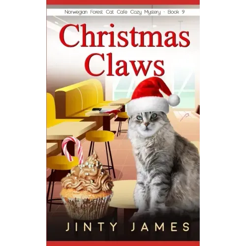 Christmas Claws: A Norwegian Forest Cat Café Cozy Mystery