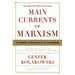 Main Currents of Marxism: The Founders - The Golden Age - The Breakdown