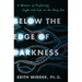 Below the Edge of Darkness: A Memoir of Exploring Light and Life in the Deep Sea